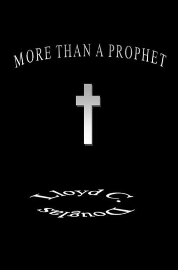 More Than A Prophet
