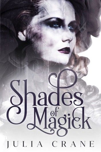 Shades of Magick