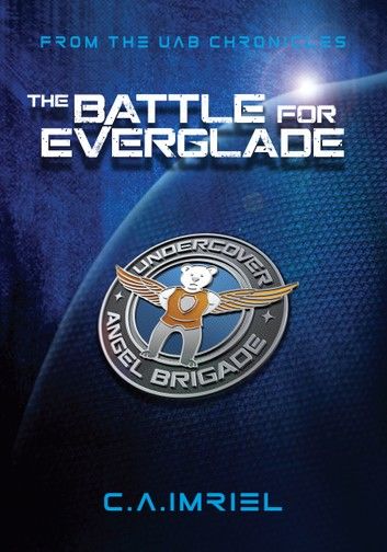 The Battle For Everglade