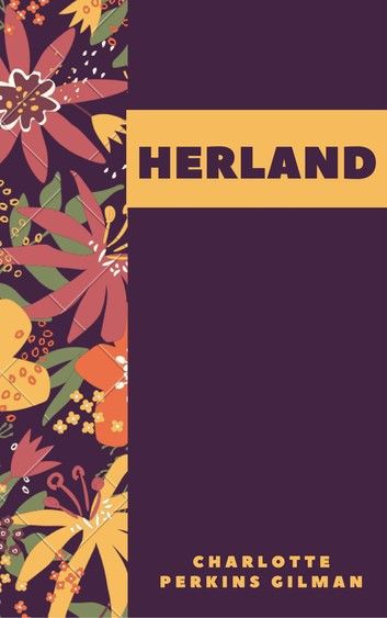 Herland (Annotated)