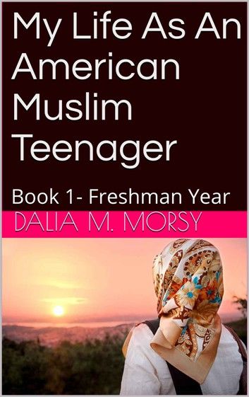 My Life As An American Muslim Teenager