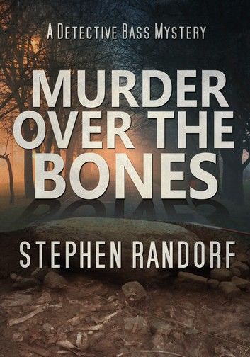 Murder Over The Bones