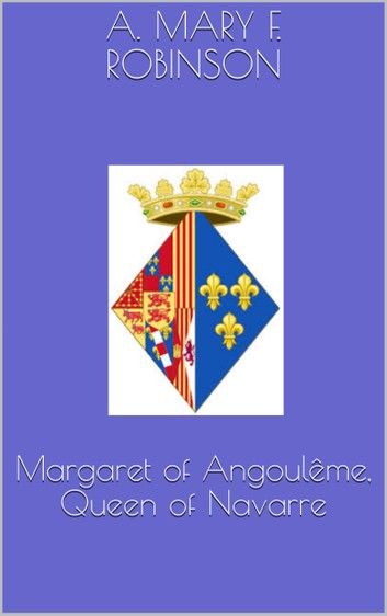 Margaret of Angoulême, Queen of Navarre
