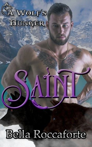 Saint: A Wolf\