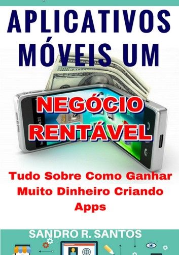 Aplicativos Móveis um Negócio Rentável