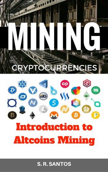 MINING CRYPTOCURRENCIES