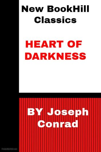 New BookHill Classics: HEART OF DARKNESS