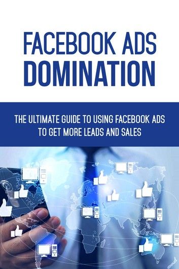 Facebook Ads Domination