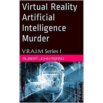 Virtual Reality Artificial Intelligence Murder