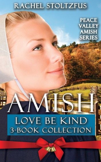 Amish Love Be Kind 3-Book Boxed Set