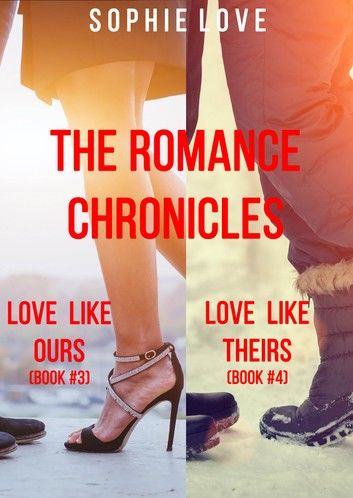 The Romance Chronicles Bundle (Books 3 and 4)