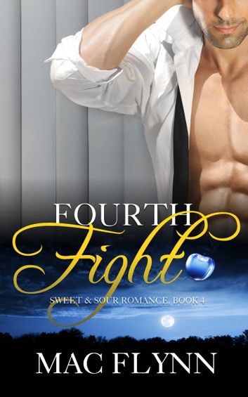 Fourth Fight, A Sweet & Sour Mystery