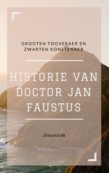 Historie van Doctor Jan Faustus (Geïllustreerd)