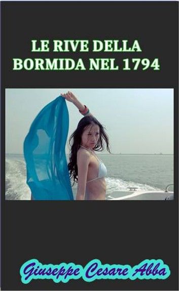 Le rive della Bormida nel 1794