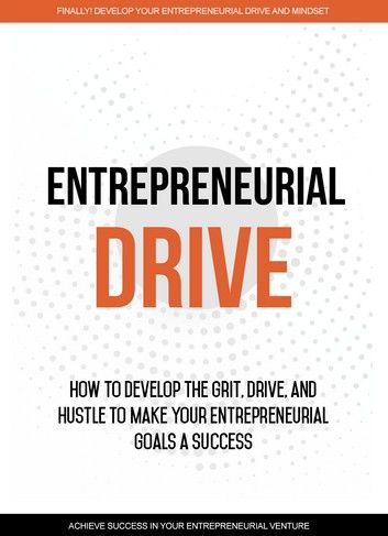 Entrepreneurial Drive