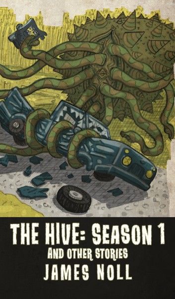 The Hive: Season 1 & Other Stories