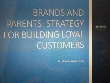 BRANDS AND PARENTS: STRATEGY FOR BUILDING LOYAL CUSTOMERS