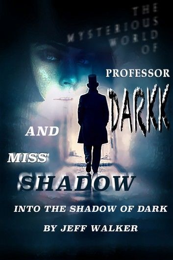 Into The Shadow Of Dark
