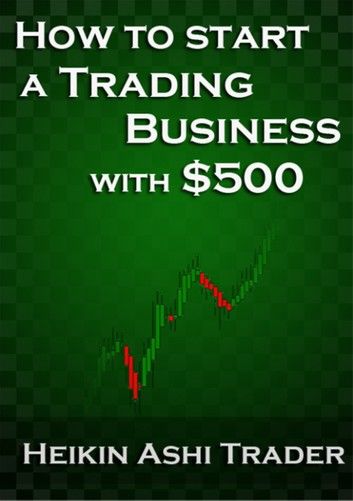 How to start a trading business with 500$?