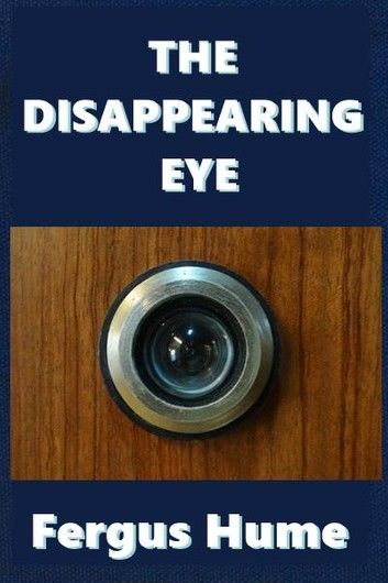 The Disappearing Eye
