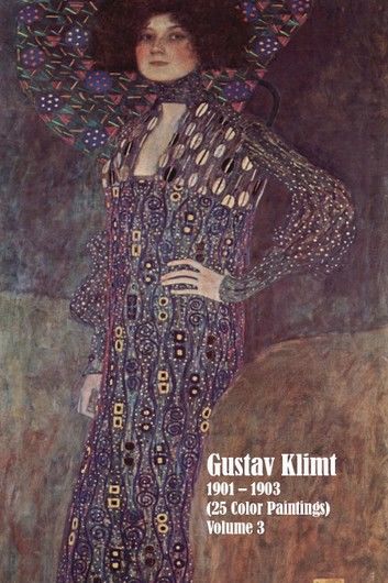 Gustav Klimt 1901 – 1903 (25 Color Paintings) Volume 3