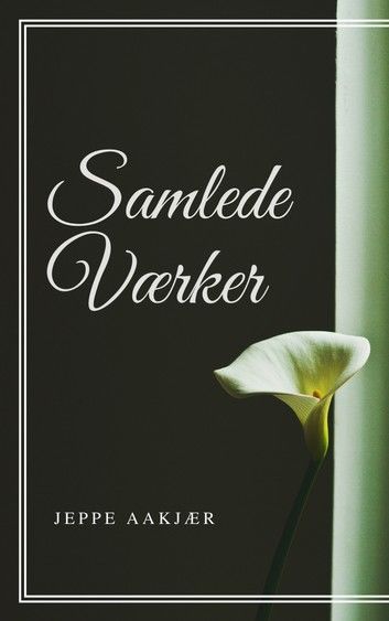 Samlede Værker, Andet Bind