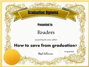 How to save from graduation?