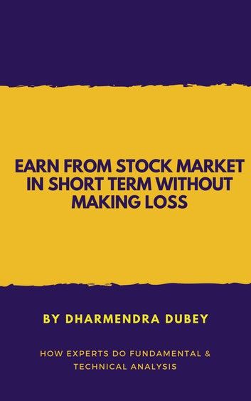 Earn from Stock Market in Short Term Without Making Loss