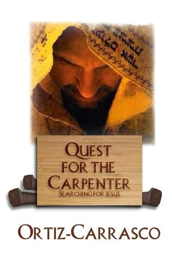 Quest For The Carpenter