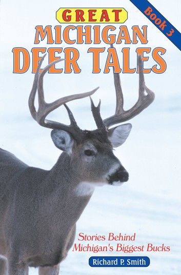 Great Michigan Deer Tales: Book 3