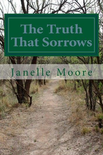 The Truth That Sorrows