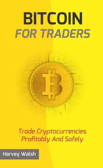 Bitcoin For Traders