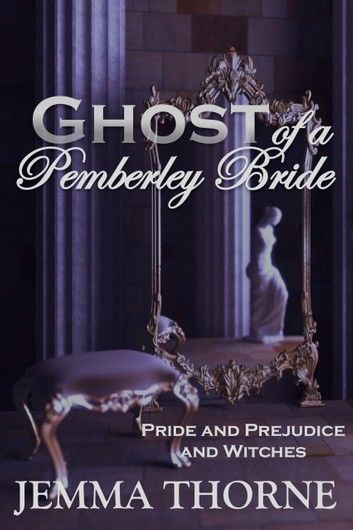 Ghost of a Pemberley Bride