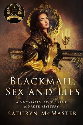 Blackmail, Sex & Lies