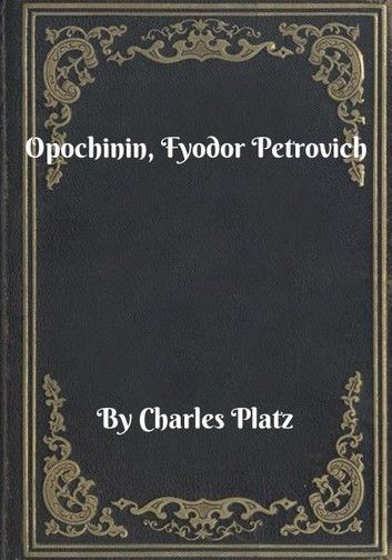 Opochinin, Fyodor Petrovich