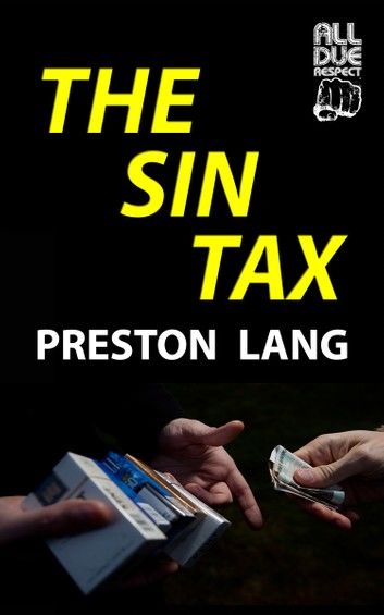 The Sin Tax