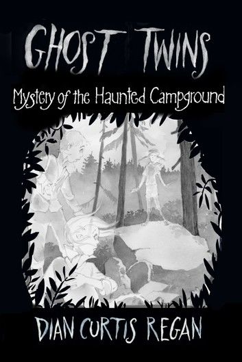 Ghost Twins: Mystery of the Haunted Campground