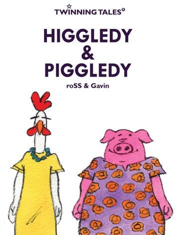 Twinning Tales: Higgledy & Piggledy