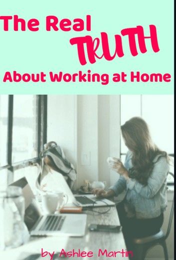 The Real Truths About Working at Home