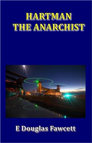Hartman, the Anarchist