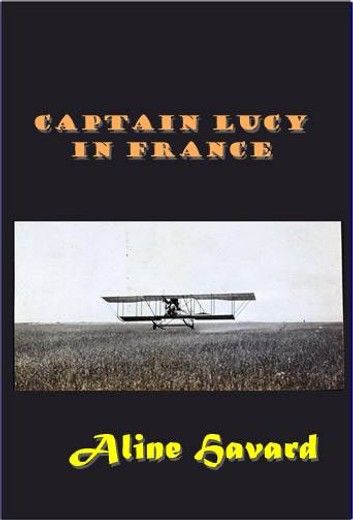 Captain Lucy in France