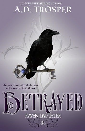Betrayed (Raven Daughter)