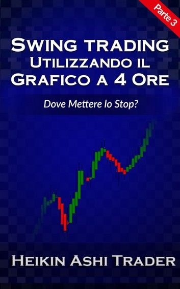 Swing trading Utilizzando il grafico a 4 ore 3