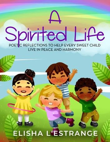 A Spirited Life