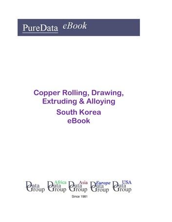 Copper Rolling, Drawing, Extruding & Alloying in South Korea