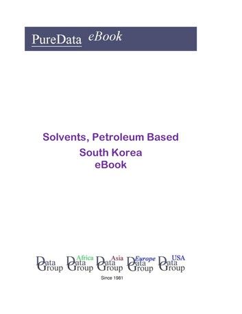 Solvents, Petroleum Based in South Korea