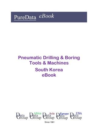 Pneumatic Drilling & Boring Tools & Machines in South Korea