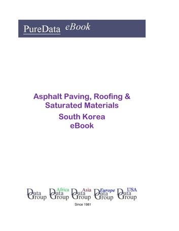 Asphalt Paving, Roofing & Saturated Materials in South Korea