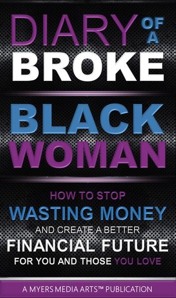 Diary of a Broke Black Woman