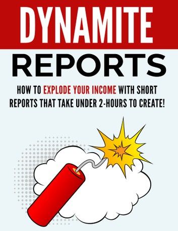 Dynamite Reports